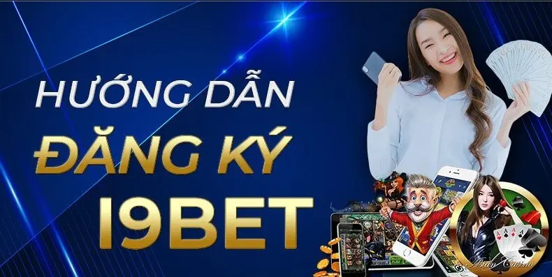 Đăng Ký Tài Khoản i9Bet Chi Tiết Và Đơn Giản